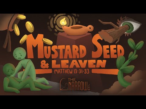Mustard Seed & Leaven (Matthew 13:31-33) | The Narrow Junior High Ministry | Dobber Gottschling