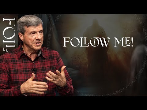 Follow Me! | Joshua 3:1-17 - Wednesday, 01/15/2025