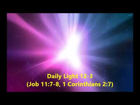 Daily Light January 12th, part 3 (Job 11:7-8, 1 Corinthians 2:7)