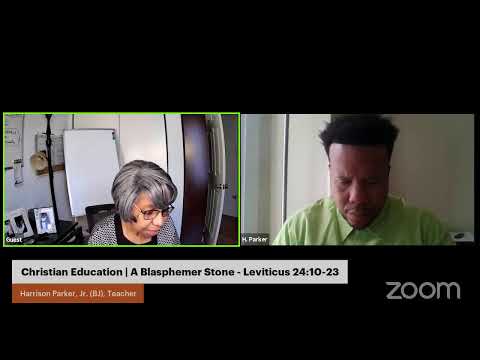Christian Education |  A Blasphemer Stoned | Leviticus 24:10-23