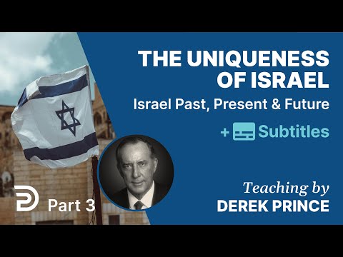 The Uniqueness Of Israel: God's Prophetic Calendar | Pt. 3 Of Israel Past, Present & Future