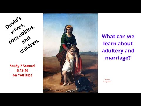 More wives, concubines, and children. (2 Samuel 5:13-16) How Adultery hurts.