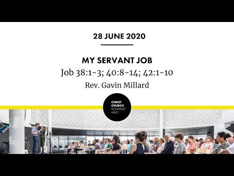 Sunday Service, 28 June 2020 - Job 38:1-3; 40:8-14; 42:1-10
