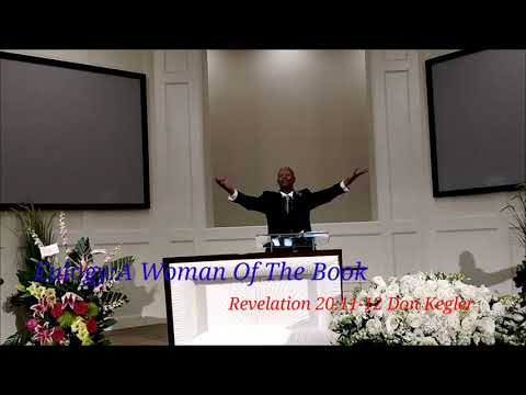 #BibleBookWoman "A Woman Of The Book" Revelation 20:11-12 Don Kegler