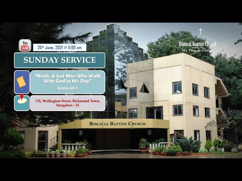 Noah, A Just Man Who Walked With God in His Day (Genesis 6:8-9)