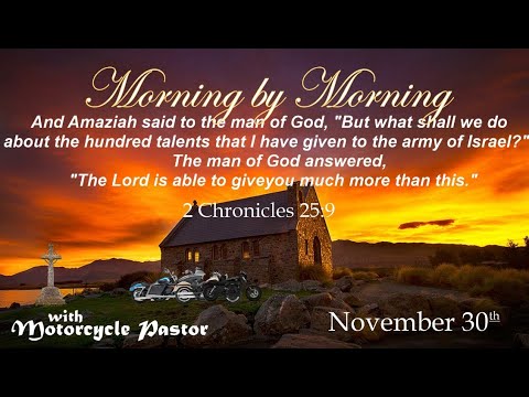 Shepherd's Morning - November 30th - 2 Chronicles 25:9