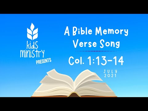 Delivered from the Power of Darkness | Colossians 1:13-14 | Bible Memory Verse Song | 07.2021