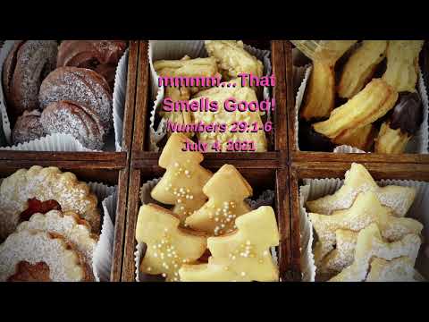 mmmm...That Smells Good!   Numbers 29:1-6