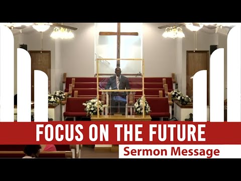 Focus on the Future - Acts 27:23-24