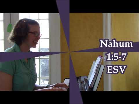 Nahum 1:5-7 - ESV song