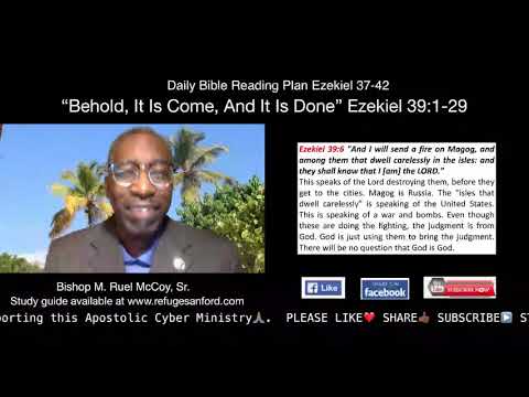 2020-Jan-07 RSA Sanford Bible Study "Behold, It Is Come, And It Is Done" Ezekiel 39:1-29. Study guid