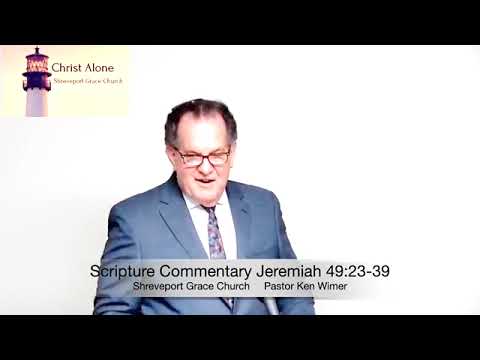 Scripture Commentary Jeremiah 49:23-39