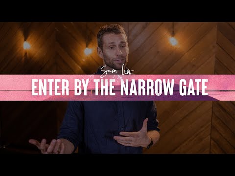 The Narrow Gate (Matthew 7:13-29)