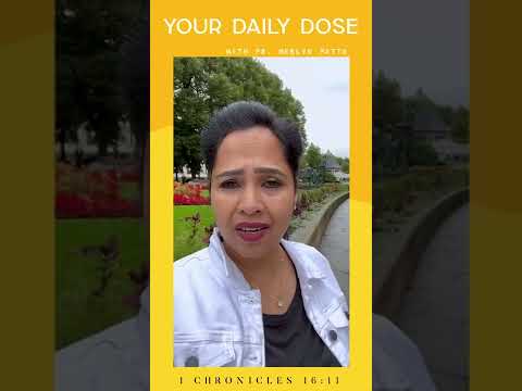 1 Chronicles 16:11 | Your Daily Dose | Ps. Merlyn Patta | 19 August 2022