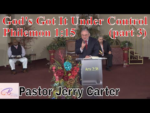 God's Got It Under Control (part 3): Philemon 1:15