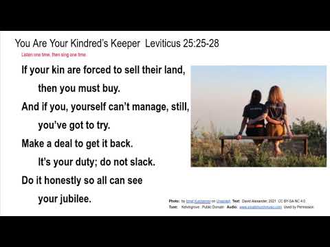 Leviticus 25:25-28  You Are Your Kindred's Keeper