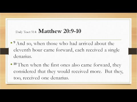 Dad’s Bible Tract 514 - Matthew 20:9-10