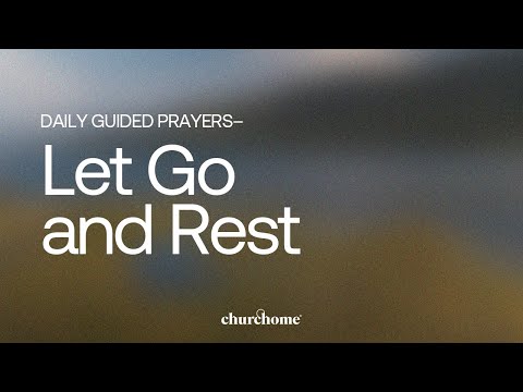 Let Go and Rest