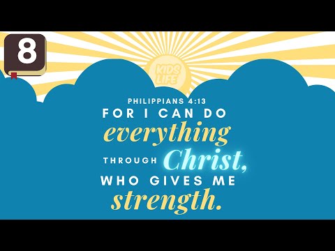 Kids Life - Philippians 4:13