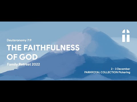 The Faithfulness of God (3) - 2 Timothy 1:13; Deuteronomy 7:9