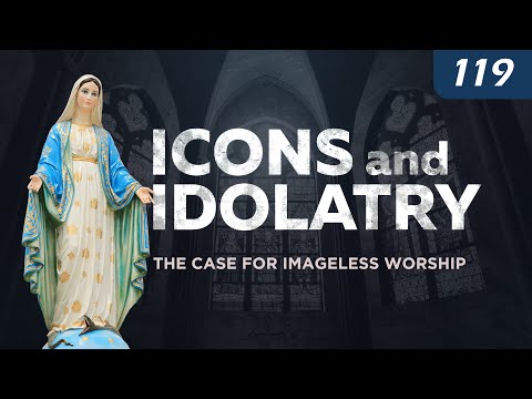 Icons and Idolatry: The Case for Imageless Worship
