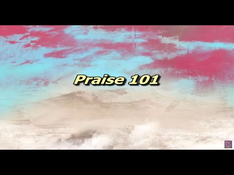 Praise 101  ~  2 Samuel 6:14-16, 20-21