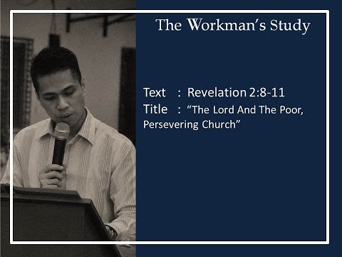 Revelation 2:8-11:  The Lord and the Poor, Persevering Church