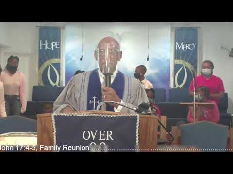 10/3/21, MBC, Rev AC Mickel, John 17:4-5, Family Reunion