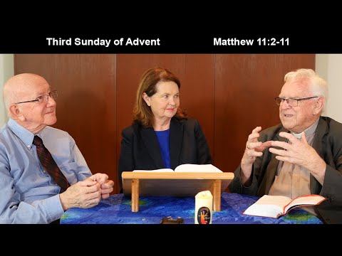 Lectio Reflection - Third Sunday in Advent - Matthew 11:2-11