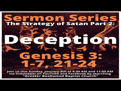Deception Genesis 3:1-7, 21-24 - 1/9/2022 11:00 A.M.