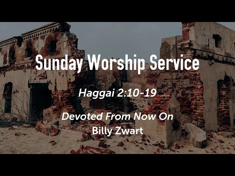 Devoted from Now On - Haggai 2:10-19