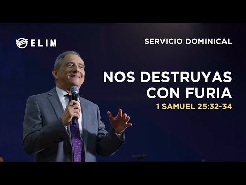 Nos destruyas con furia - 1 Samuel 25:32-34