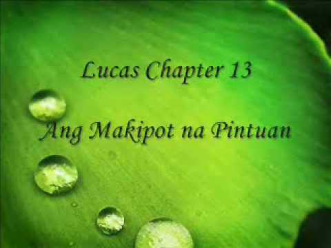 Patnubay Bible Study Luke 13:22-30 Part One