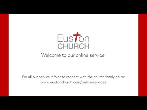 13/09/2020, Euston Church, 11am Online Service, (Acts 20:17-38)