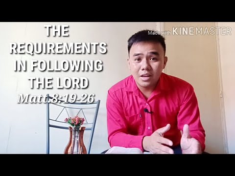 The requirements in following the Lord Matthew 8:19-26