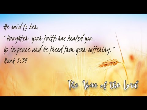 Mark 5:34 The Voice of the Lord  June 24, 2022 by Pastor Teck Uy