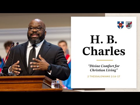 H. B. Charles, Jr. | "Divine Comfort for Christian Living"