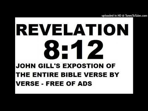 Revelation 8:12 by John Gill - Exposition of the Entire Bible Verse by Verse