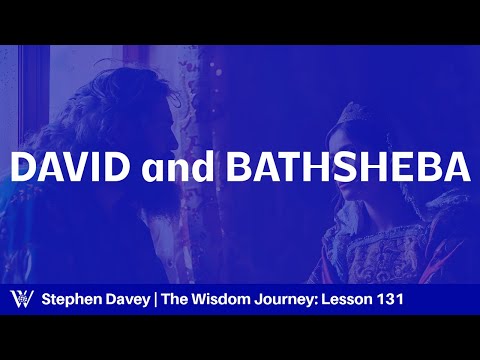 Lesson 131: Murder, Adultery, and True Confession (2 Samuel 11-12; 1 Chronicles 20:1-3)