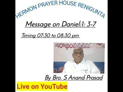 Message on Daniel 1:3-7 By ananda prasad