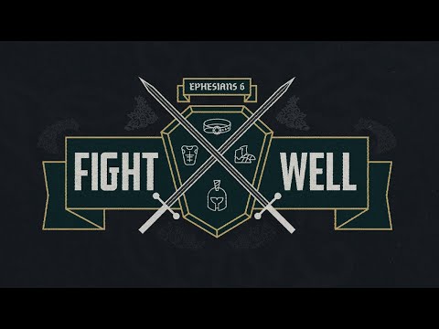 Jan 30/22 Fight Well #9 "ALL IN" PRAYER  -  Ephesians 6:18