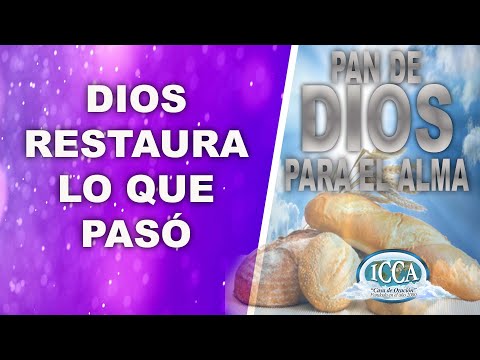 DIOS RESTAURA LO QUE PASÓ  (Ecclesiastes 3:14-15) Devocional ????PAN DE DIOS PARA TI????
