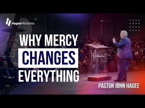 Why Mercy Changes Everything
