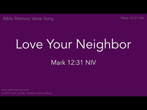 Love Your Neighbor (Mark 12:31 NIV) - a Bible verse memory song [acoustic piano]